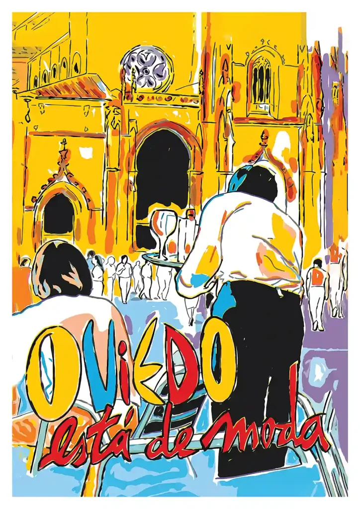 Cartel ilustrado Oviedo:Ilustración colorida de un camarero sirviendo en una terraza frente a la Catedral de Oviedo con el texto Oviedo está de moda.