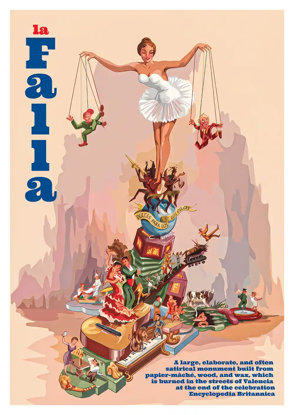 6639.La Falla Poster La Falla Poster cartel vintage ilustrado con un monumento fallero coronado por una bailarina marionetista y el texto la Falla